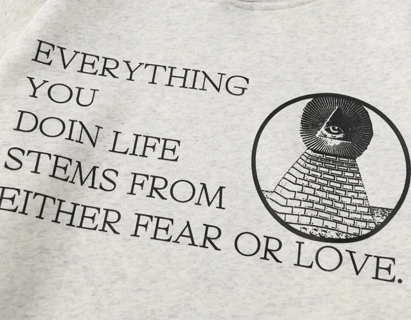 Fear or Love Hoodie